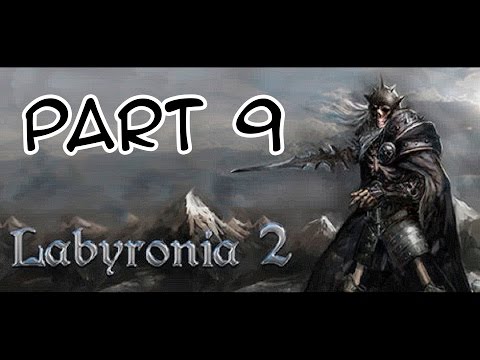 Labyronia RPG 2 Let's Play (Blind Play + No Commentary) - Part 9 [END]