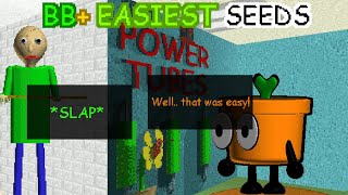 BB+ EASIEST SEEDS!!! (Baldi's Basics Plus V0.9)