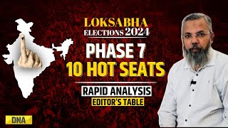 Lok Sabha Election Phase 7: Rapid Analysis Of Hot Seats | Mandi, Chandigarh, Basirhat, Mirzapur