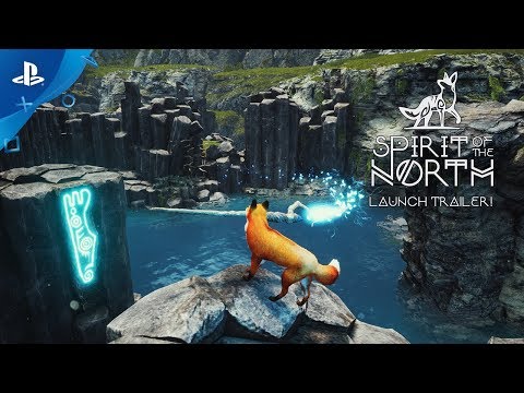 Spirit of the North | Launch Trailer | PS4