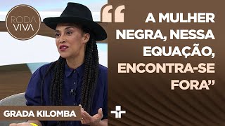 Grada Kilomba reflete sobre o papel da mulher negra em movimentos feministas