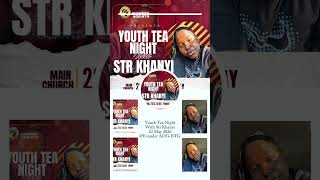 Evander AOG-BTG Youth Tea Night with Str Khanyi