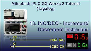 Mitsubishi PLC GX Works 2 Part 13 - INC, DEC / Increment, Decrement Instruction (Tagalog)