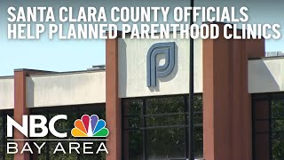 Santa Clara County Officials Spring Into Action to Help Planned Parenthood Clinics