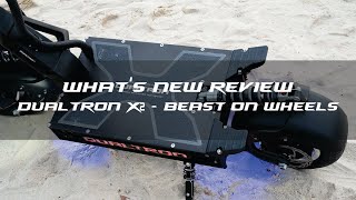 [What's New Review] Dualtron X2 - Beast on Wheels