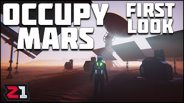 First Look at Occupy Mars: The Game ! Z1 Gaming