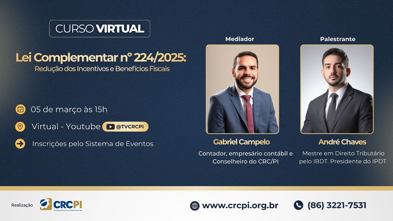 Lei Complementar nº 224/2025: Redução dos Incentivos e Benefícios Fiscais CRC Piaui