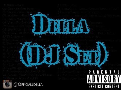 Della DJ Set The Mixtape 