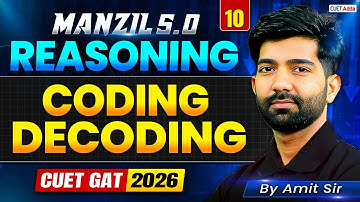 CUET GAT 2026 | Reasoning Coding Decoding | Manzil 5.0