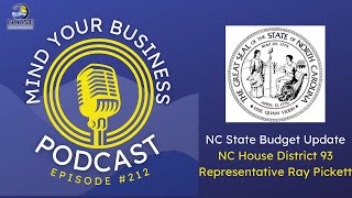 Mind Your Business - NC House Representative Ray Pickett on State Budget & Watauga County Impacts