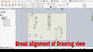 How to breake alignment of a view in SolidWorks