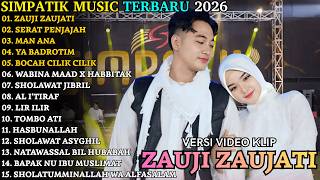 Zauji Zaujati  Serat Penjajah  Simpatik Terbaru  Simpatik  Album Terbaru 2026