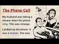 Learn English through Stories Level 3 ⭐ The Phone Call - Emotional English Story for Listening