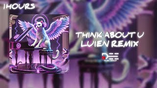 [1HOURS] Một Khi Tô Đậm Lên Story Remix - Think About U (Luien Remix) | Nhạc Remix Hot Tiktok 2025