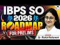 IBPS SO Law Officer 2026| Complete Roadmap For Prelims| Muskan Mam