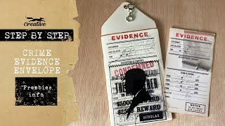 Lets Create: Evidence Envelope and Freebies