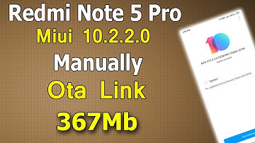 Redmi Note 5 Pro Miui 10.2.2.0 Update Manually Ota Link