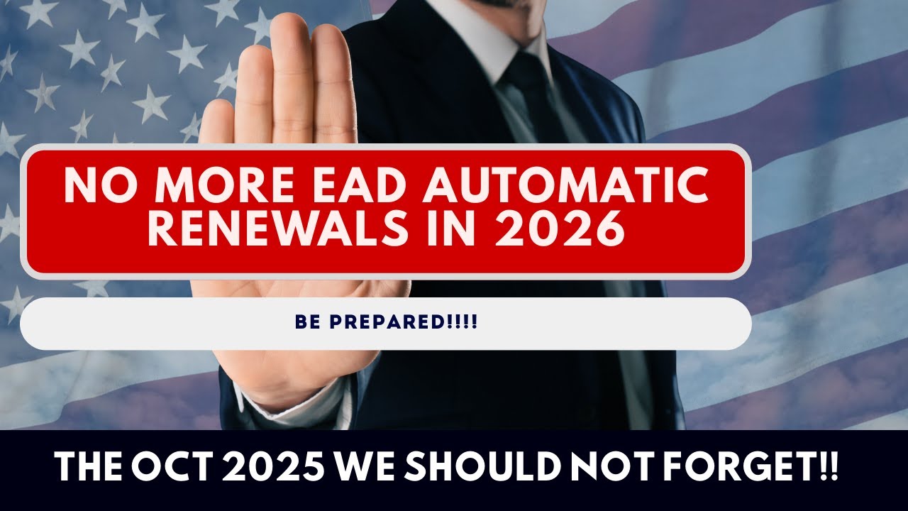 The Big One: EAD Automatic Extensions ENDED: New Rules for 2026 🛑 - YouTube