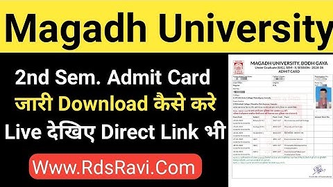 Magadh University 2nd Sem. Admit Card 2024-28 Out/MU 2nd Sem. Admit Card 2025 Download Link Live