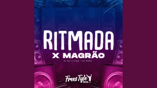 Ritmada X Magrão