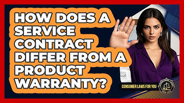 How Does A Service Contract Differ From A Product Warranty?