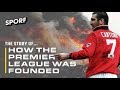 How the premier league was founded  the story of  episode 1