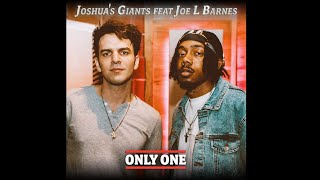 Video thumbnail of "Only One (feat. Joe L Barnes) - Joshua's Giants"