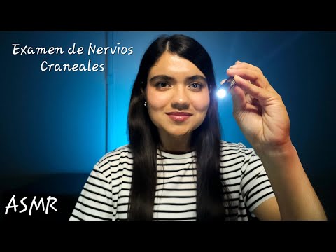 ASMR 🧠 EXAMEN DE NERVIOS CRANEALES / ROLEPLAY EN ESPAÑOL ❤️