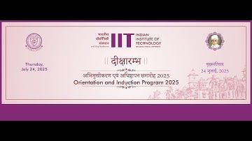 Orientation / Induction Program 25 | IIT(BHU) Varanasi - Day 2