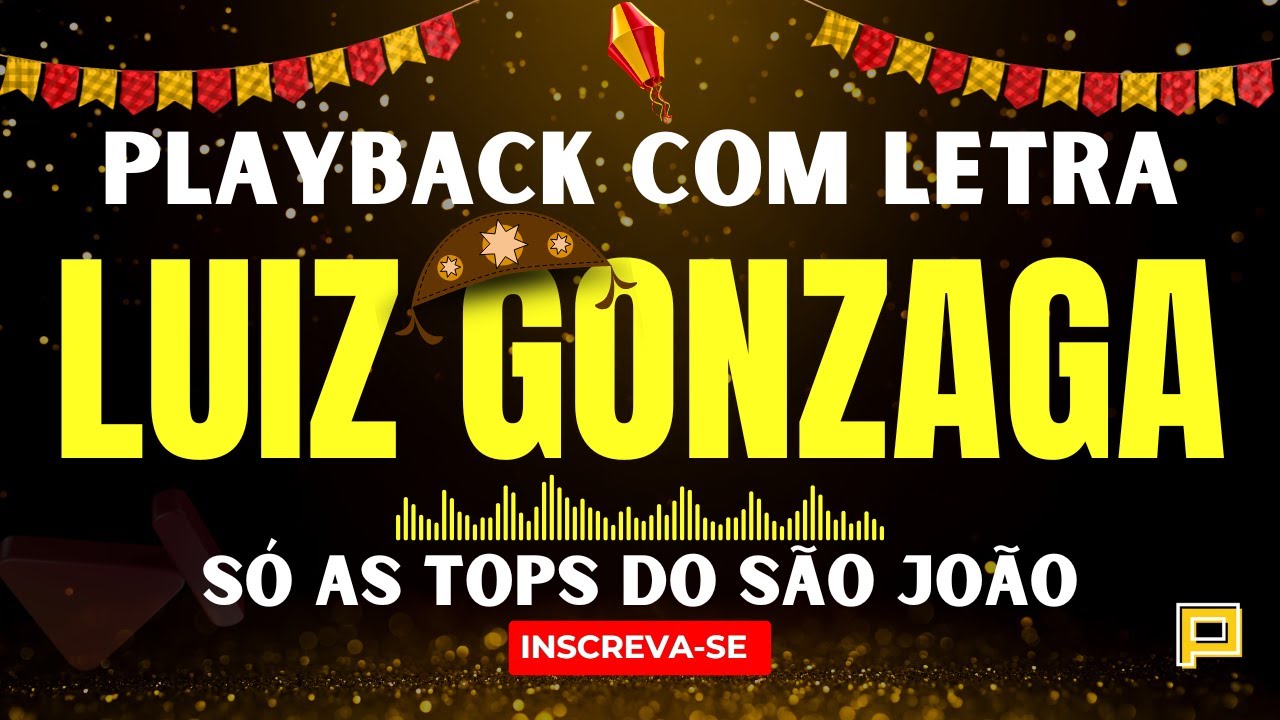 Luiz Gonzaga - Só as Tops, Playlist na Descrição (Playback com Letra)