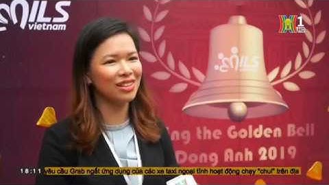 ILSVietnam_Rung chuông vàng Tiếng Anh Đông Anh 2019 - HN1