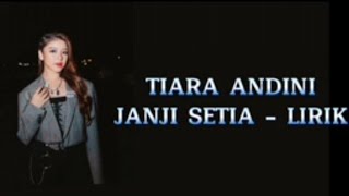 Tiara Andini - Janji Setia  Lirik 