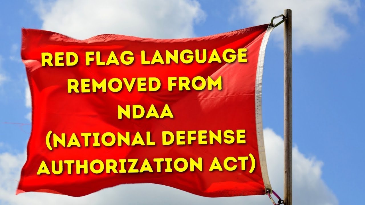 Red Flag Language Removed From NDAA (National Defense Authorization Act)