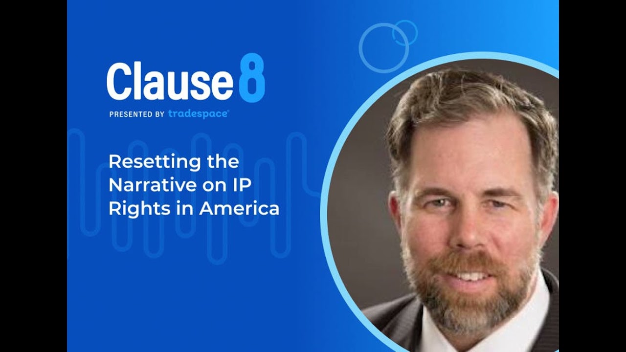 Can IP Rights Shape America's Future? Patrick Kilbride & Brad Watts Discuss New Initiatives
