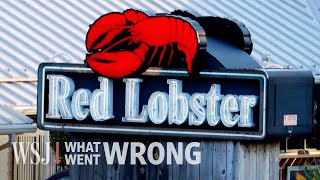 Red Lobster Is Hemorrhaging Millions Because of Endless Shrimp | WSJ What Went Wrong