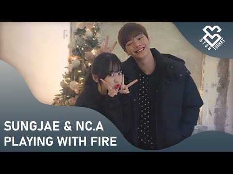 Sungjae & NC.A - Playing with Fire [Türkçe Altyazılı]