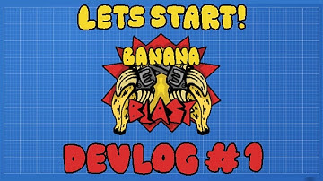 A FRESH Start!! Devlog #1 (Banana Blast!)