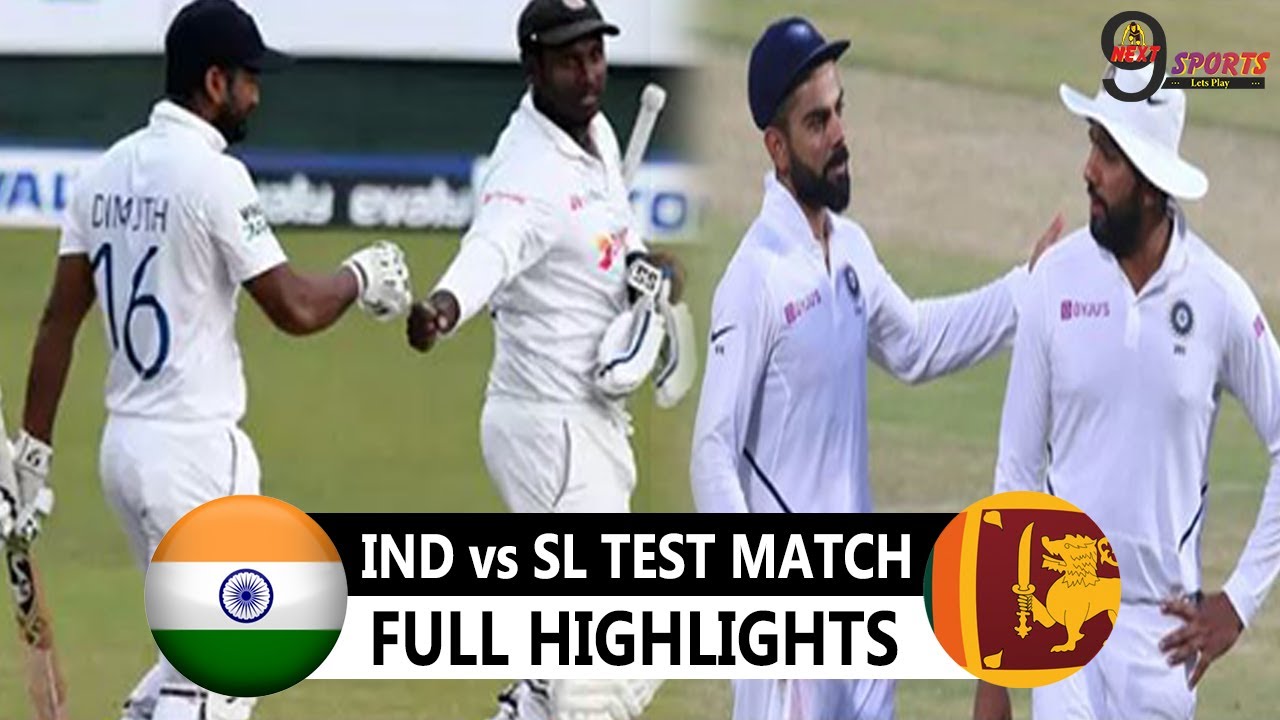 IND vs SL TEST HIGHLIGHTS INDIA vs SRI LANKA TEST MATCH HIGHLIGHTS 