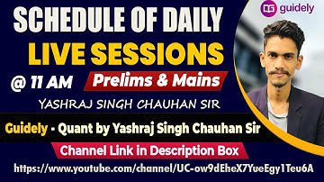 Schedule of Daily Live Session | Prelims & Mains | Quant by Yashraj Singh Chauhan Sir | Guidely