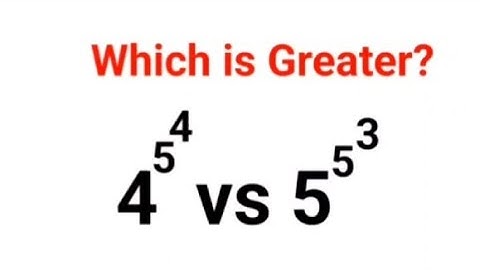 4^5^4 versus 5^5^3. Wat is groter? Een Cambridge-probleem! #cambridge