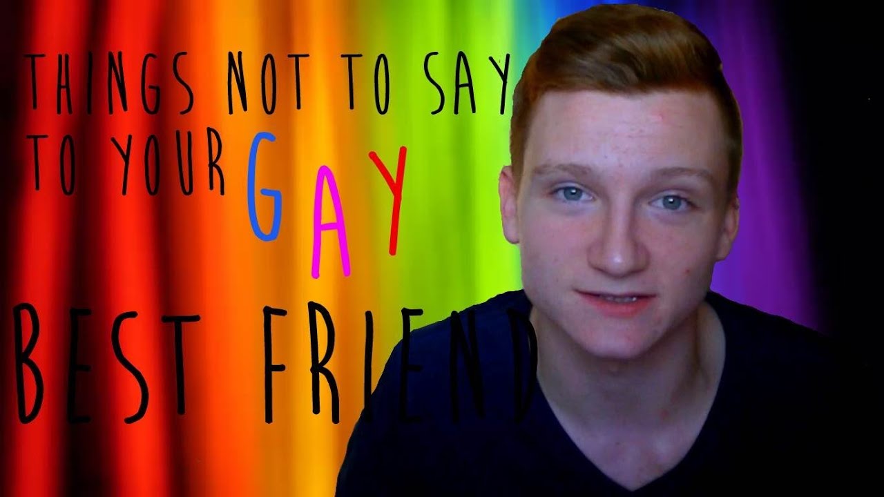 Best of Signs your friend is gay is friend gay your Signs