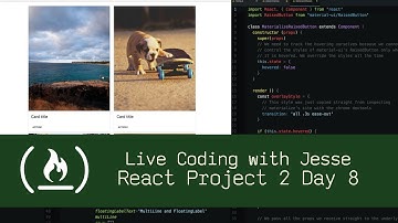React Project 2 Day 8 - Live Coding with Jesse