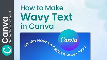 How to make wavy text in Canva 2024: Canva Design Magic