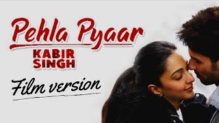 Video thumbnail of "Pehla Pyaar (Film Version) | Kabir Singh | Vishal Mishra | Full Video Song"