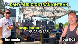 Dany  Ontran Ontran  Tasyakuran Gudang Baru 