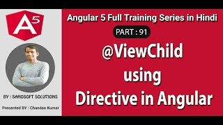 ViewChild using Directive in Angular : Part 91 - Angular 5 full training in Hindi