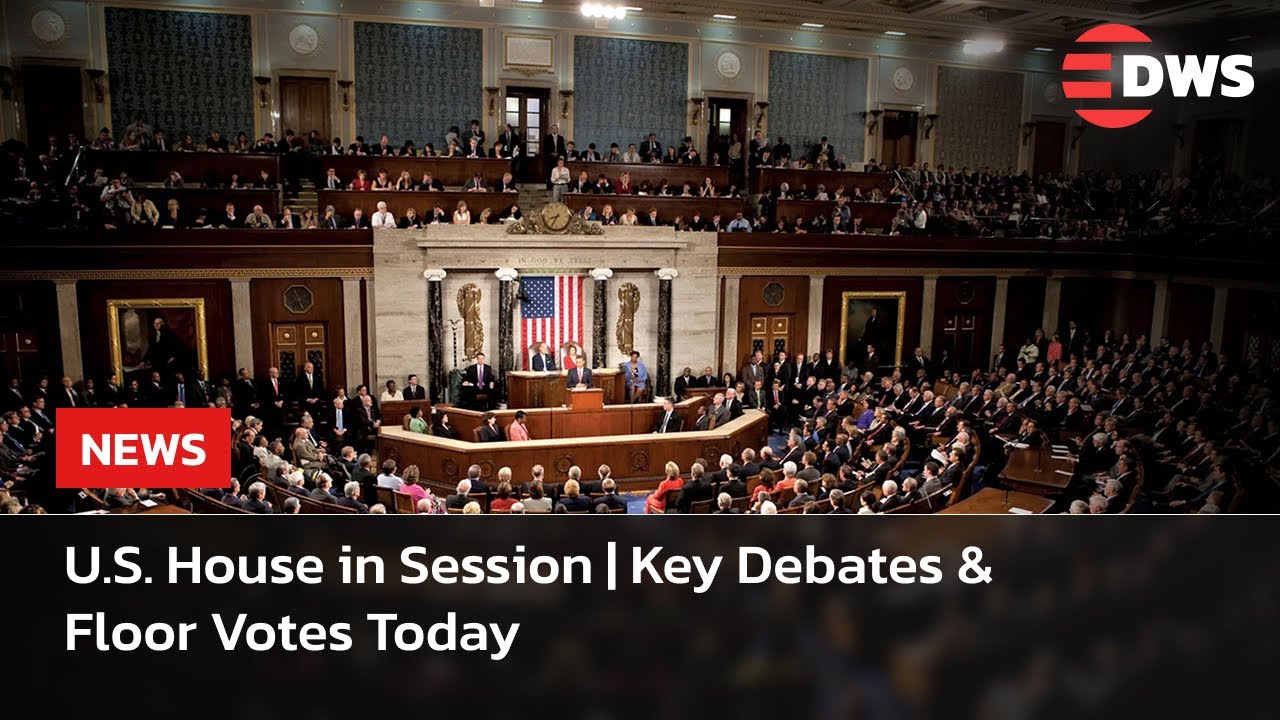 JUST IN: Full U.S. House Session Today | Debates, Votes & Lawmaking in ...