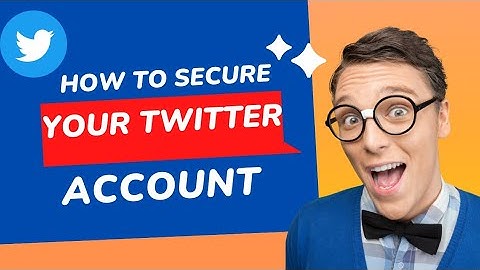 How To Secure Your Twitter Account Using Authentication App