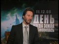2008 Keanu Reeves in Moscow, The Day the Earth Stood Still, Interview