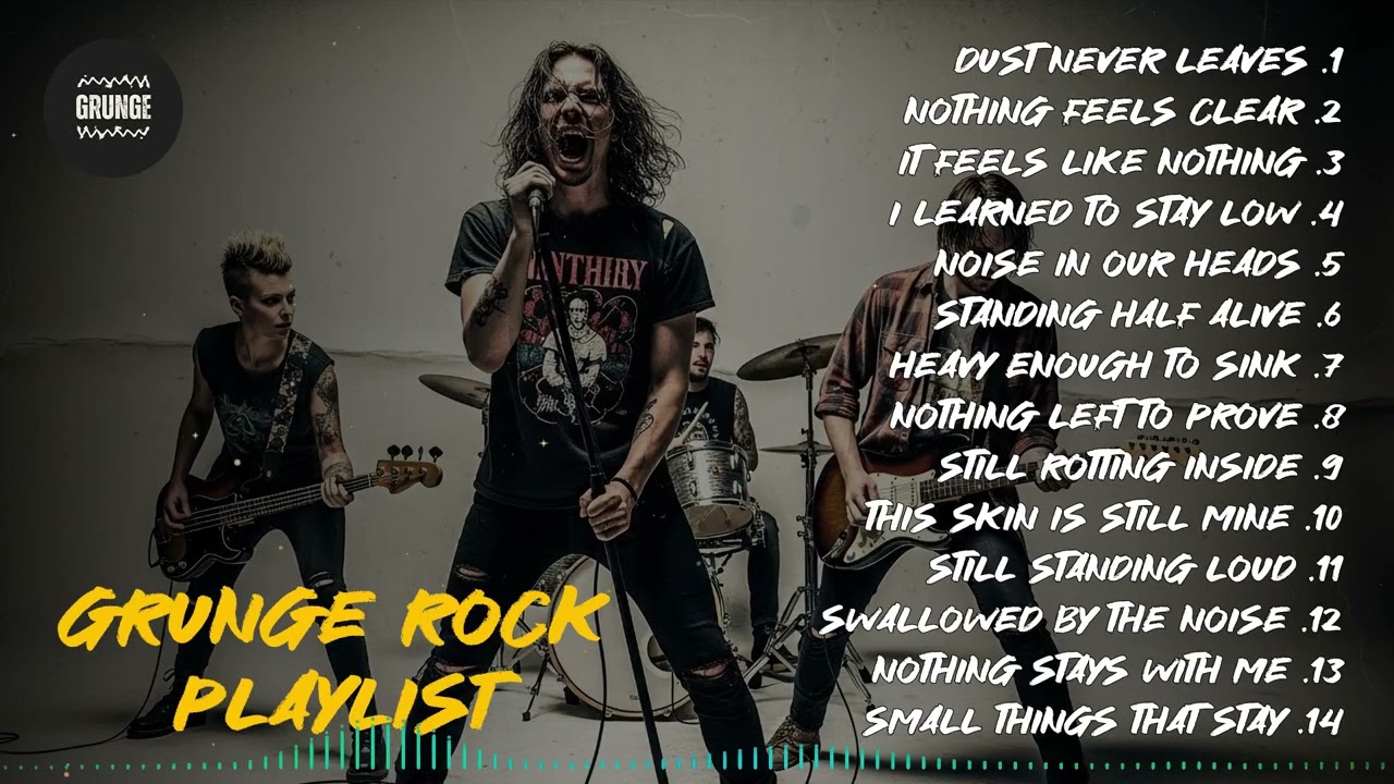 Grunge Rock Playlist – Deep Grunge Songs Compilation